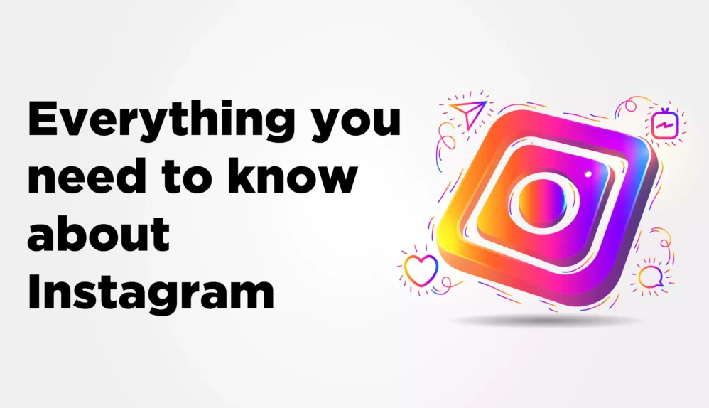 Everything You Need to Know About Instagram Accounts